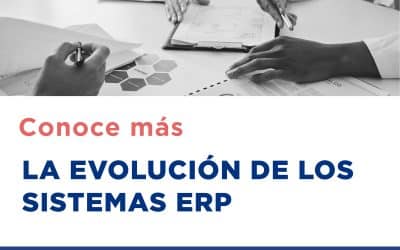 La evolución de los sistemas ERP