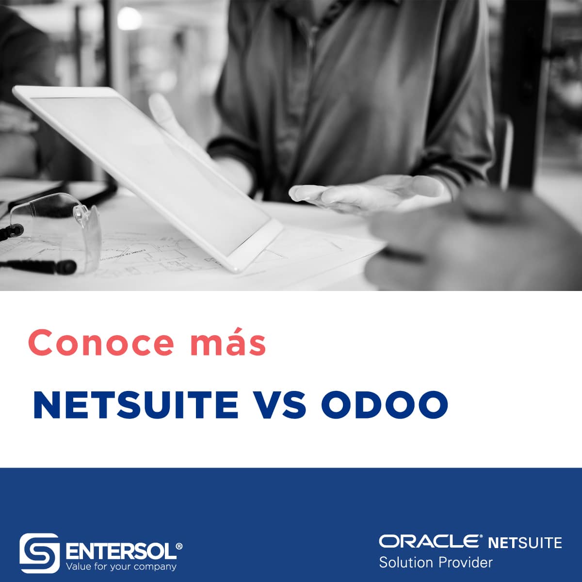 Comparando Softwares NetSuite vs Odoo ENTERSOL NetSuite Solution Provider